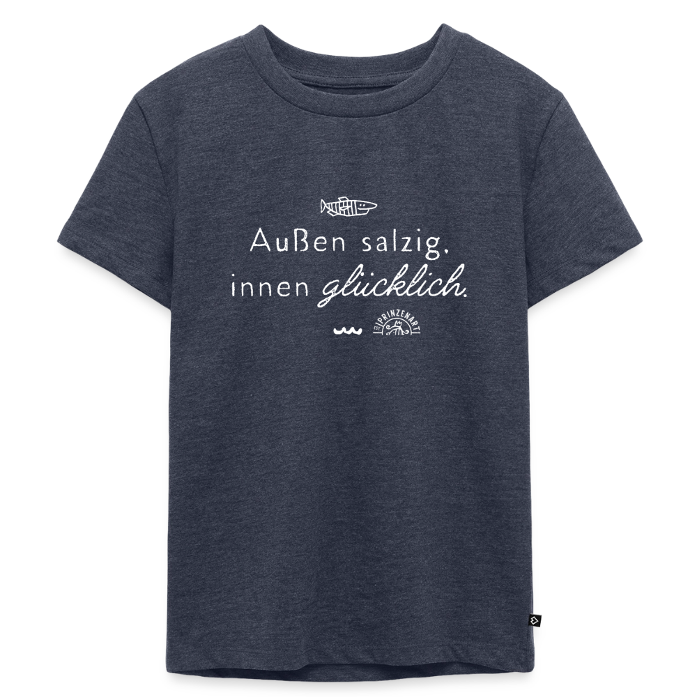 Außen salzig, innen glücklich – Maritimes Premium Kinder-T-Shirt - Jeansblau 
