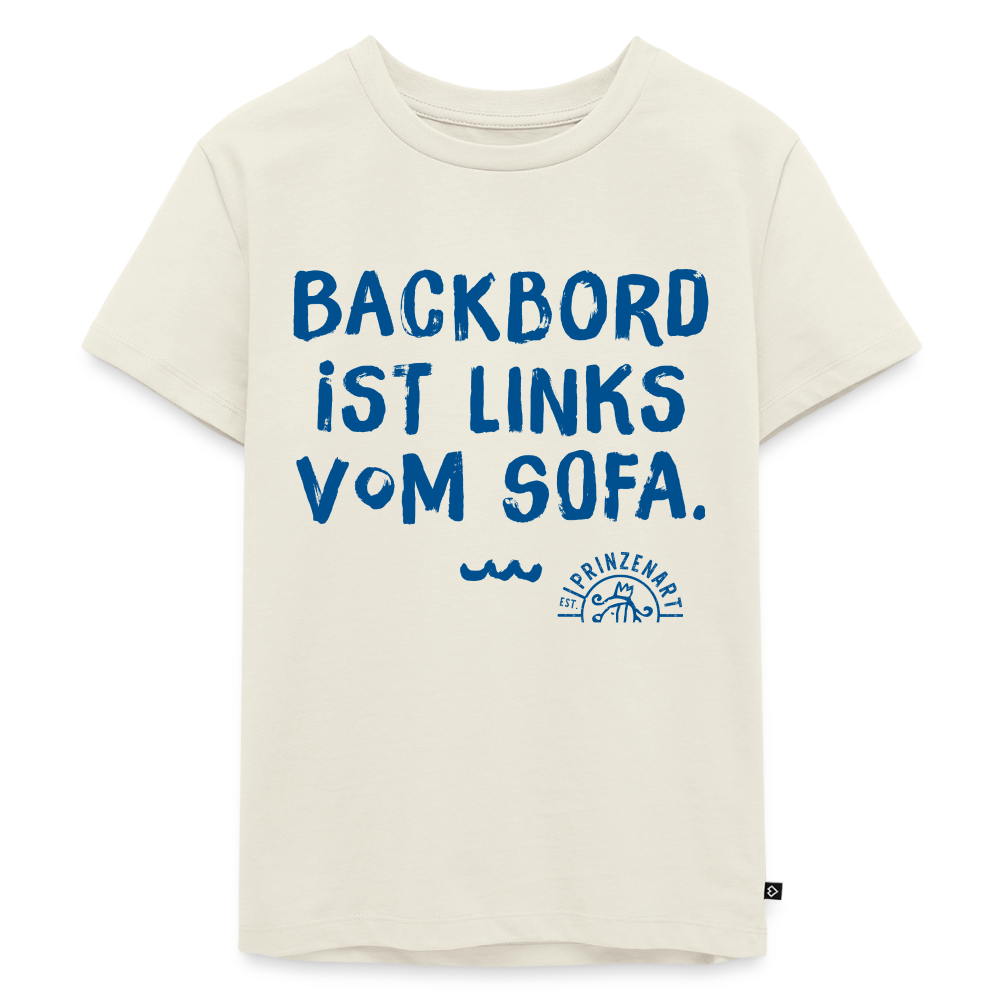 PREMIUM KINDER T-SHIRT – BACKBORD IST LINKS VOM SOFA - Naturweiß