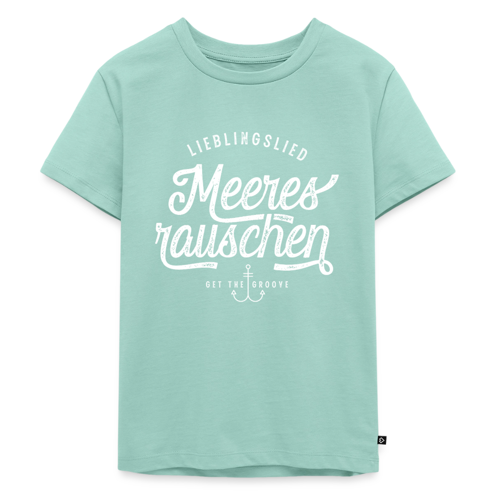Lieblingslied Meeresrauschen. Maritimes Premium Kinder-T-Shirt - Mint 