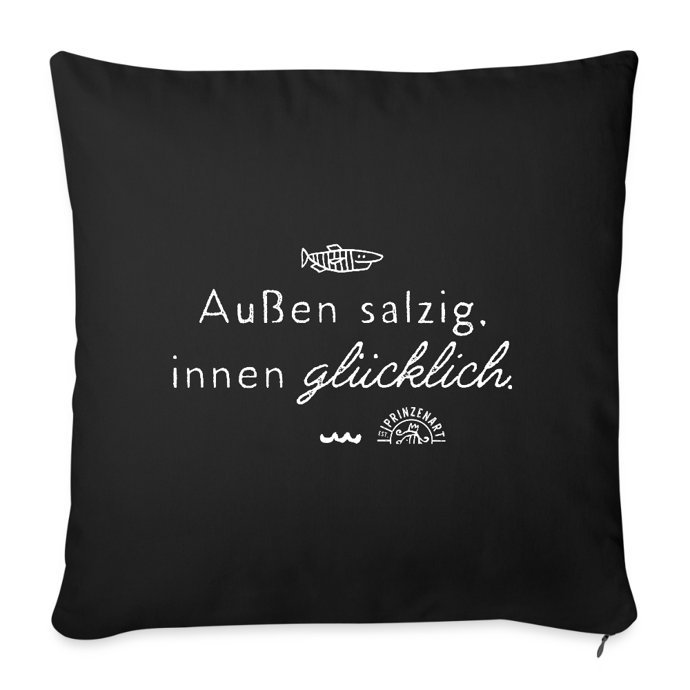 Außen salzig, innen glücklich. Maritimer Sofakissenbezug - Schwarz