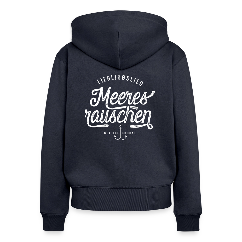 Lieblingslied Meeresrauschen. Maritime Frauen Premium Kapuzenjacke für Meerliebhaber. - Navy