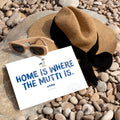 Home is where the mutti is – Postkarte Muttertag