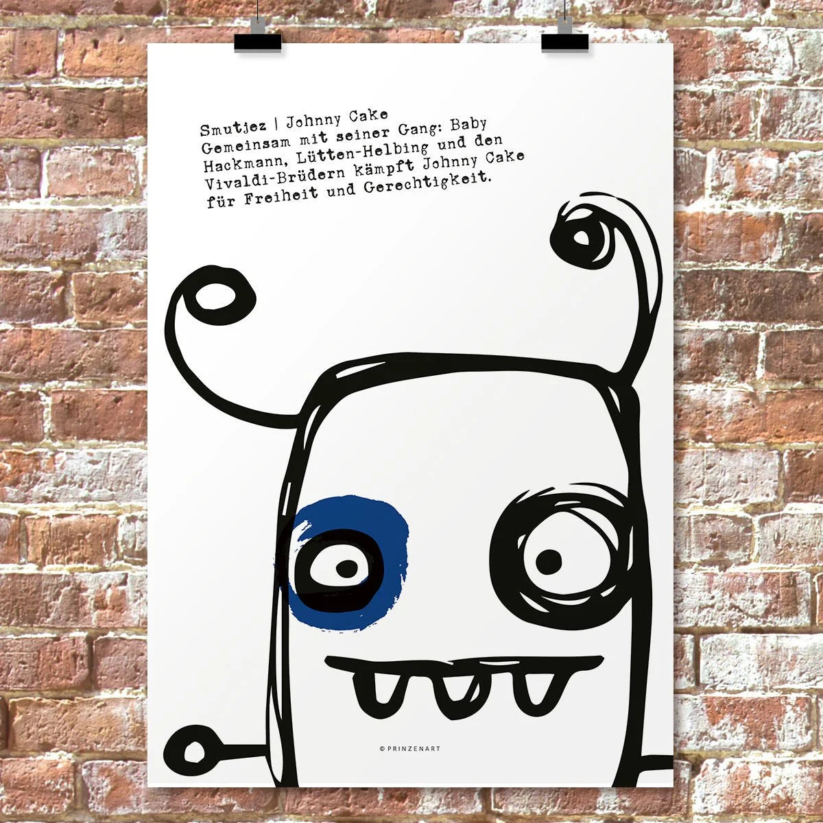 Smutjez Johnny Cake, witziges Monster mit Fuehler und blauem Auge, Freiheit | Prinzenart