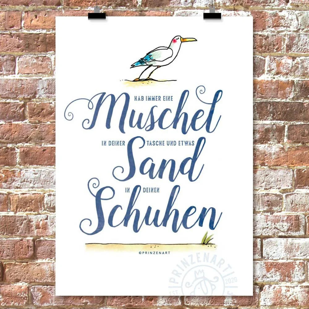 Moewe mit Spruch Hab immer eine Muschel in deiner Tasche und Sand in deinen Schuhen | Prinzenart